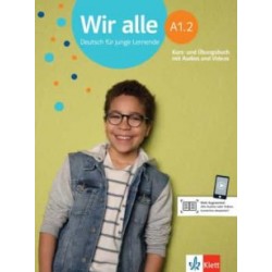 2n ESO ALEMANY: Wir Alle A1.2 Kurs-und Ubungsbuch mit Audios und Videos